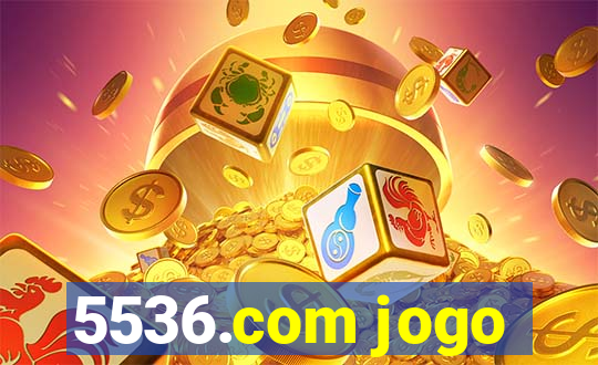 5536.com jogo